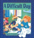 Cover: A Difficult Day - Kids Can Press