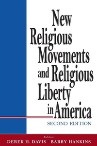 Enlarge image Cover: New Religious Movements and Religious Liberty in America - Baylor University Press
