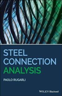 Abbildung von: Steel Connection Analysis - Wiley-Scrivener