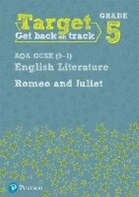 Enlarge image Cover: Target Grade 5 Romeo and Juliet AQA GCSE (9-1) Eng Lit Workbook - Pearson Education Limited