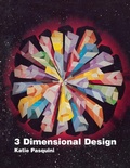 Cover: 3 Dimensional Design - C & T Publishing