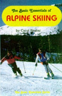 Enlarge image Cover: The Basic Essentials of Alpine Skiing - ICS Books Inc