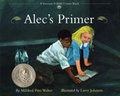 Cover: Alec's Primer - Vermont Folklife Center