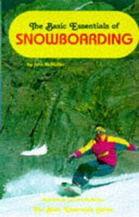 Enlarge image Cover: The Basic Essentials of Snowboarding - ICS Books Inc