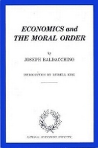 Abbildung von: Economics and the Moral Order - National Humanities Institute