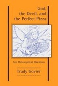 Cover: God, the Devil and the Perfect Pizza - Broadview Press Ltd