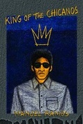 Cover: King of the Chicanos - Wings Press