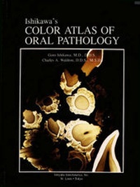 Abbildung von: Colour Atlas of Oral Pathology - MDMI, Inc