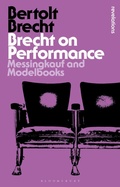 Cover: Brecht on Performance - Bloomsbury Academic