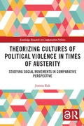 Cover: Theorizing Cultures of Political Violence in Times of Austerity - Routledge