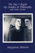 Cover: The Day I Began My Studies In Philosophy - White Pine Press