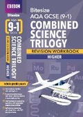 Cover: BBC Bitesize AQA GCSE Combined Science Trilogy (Higher) Revision Workbook - for 2026, 2027 exams - BBC Active