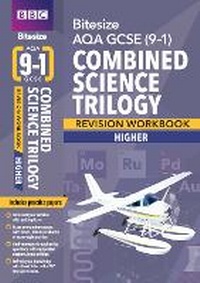 Enlarge image Cover: BBC Bitesize AQA GCSE Combined Science Trilogy (Higher) Revision Workbook - for 2026, 2027 exams - BBC Active