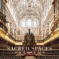 Cover: Sacred Spaces: The Awe-Inspiring Architecture of Churches and Cathedrals - Abrams