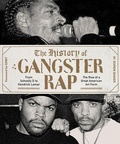 Cover: The History of Gangster Rap - Abrams Image