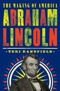 Cover: Abraham Lincoln: The Making of America #3 - Abrams Books for Young Readers