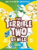 Cover: The Terrible Two Go Wild - Amulet Books