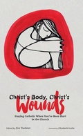 Cover: Christ's Body, Christ's Wounds - Wipf & Stock Publishers