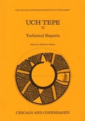 Cover: Uch Tepe II - Institute for the Study of Ancient Cultures