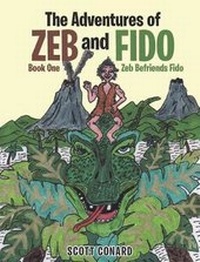 Enlarge image Cover: The Adventures of Zeb and Fido Book One - Page Publishing Inc.