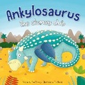 Cover: Dinosaur Adventures: Ankylosaurus - The clumsy club - Miles Kelly Publishing Ltd