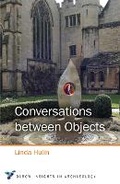 Cover: Conversations between Objects - Oxbow Books