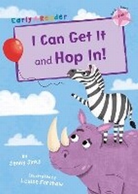 Enlarge image Cover: I Can Get It and Hop In! - Maverick Arts Publishing