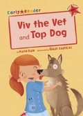 Cover: Viv the Vet and Top Dog - Maverick Arts Publishing