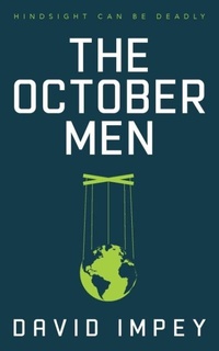 Enlarge image Cover: The October Men - Bigbear Communications Ltd