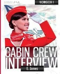 Cover: The Cabin Crew Interview - Step by Step Workbook - Spinebound Ltd