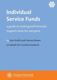 Enlarge image Cover: Individual Service Funds - The Centre for Welfare Reform