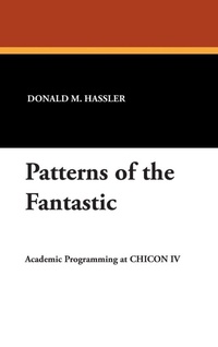 Enlarge image Cover: Patterns of the Fantastic - Borgo Press