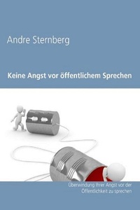 Abbildung von: Keine Angst vor Öffentlichem Sprechen - epubli