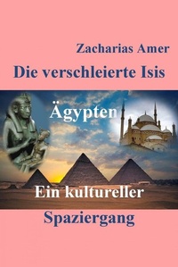 Abbildung von: Die verschleierte Isis - epubli