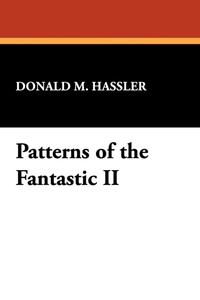 Enlarge image Cover: Patterns of the Fantastic II - Borgo Press