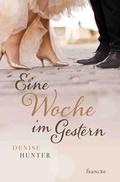 Cover: Eine Woche im Gestern - Francke-Buch