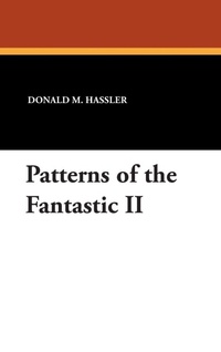 Enlarge image Cover: Patterns of the Fantastic II - Borgo Press