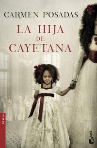 Abbildung von: La hija de Cayetana - Booket