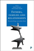 Cover: Fathers, Families and Relationships - Policy Press