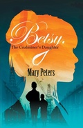 Cover: Betsy, The Coalminer's Daughter - New Generation Publishing