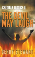 Cover: Credible Justice: The Devil May Laugh - New Generation Publishing
