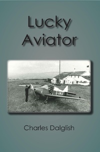 Abbildung von: Lucky Aviator - New Generation Publishing