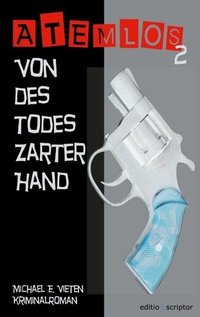 Abbildung von: Atemlos - Von des Todes zarter Hand - TWENTYSIX CRIME