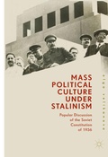 Cover: Mass Political Culture Under Stalinism - Palgrave Macmillan