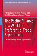Cover: The Pacific Alliance in a World of Preferential Trade Agreements - Springer