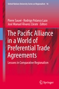 Cover: The Pacific Alliance in a World of Preferential Trade Agreements - Springer