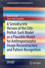 Cover: A Semidiscrete Version of the Citti-Petitot-Sarti Model as a Plausible Model for Anthropomorphic Image Reconstruction and Pattern Recognition - Springer