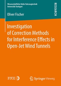 Enlarge image Cover: Investigation of Correction Methods for Interference Effects in Open-Jet Wind Tunnels - Springer Vieweg