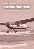 Cover: SAI KZ VII Laerke - Notlandungen! - Books on Demand