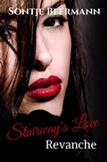 Cover: Stairway's Love - Revanche - epubli